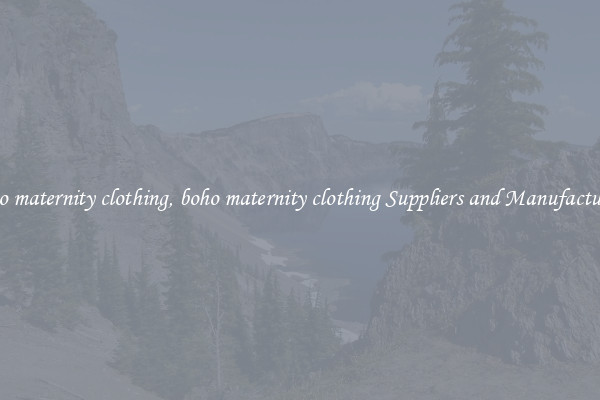 boho maternity clothing, boho maternity clothing Suppliers and Manufacturers