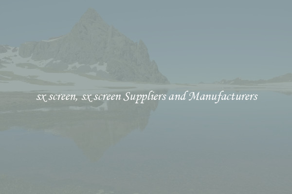 sx screen, sx screen Suppliers and Manufacturers