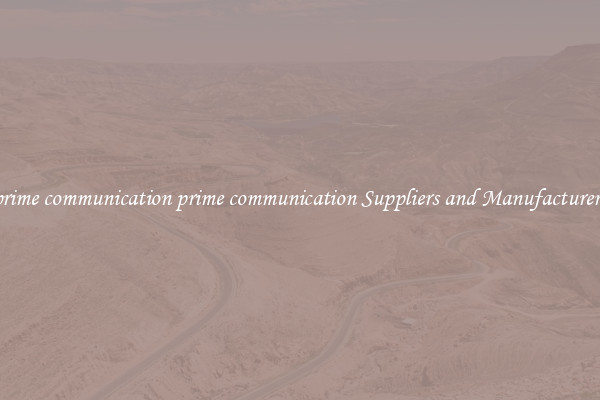 prime communication prime communication Suppliers and Manufacturers