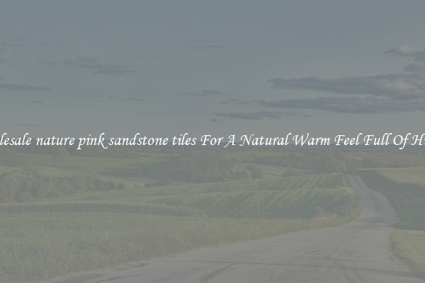 Wholesale nature pink sandstone tiles For A Natural Warm Feel Full Of History