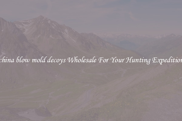 china blow mold decoys Wholesale For Your Hunting Expedition